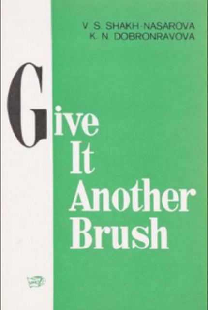 Give it another brush : A collection of texts in English for oral language development